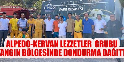  ALPEDO DONDURMA MARMARİS’TE YANGIN SÖNDÜREN KAHRAMANLARA MARAŞ DONDURMASI İKRAM ETTİ