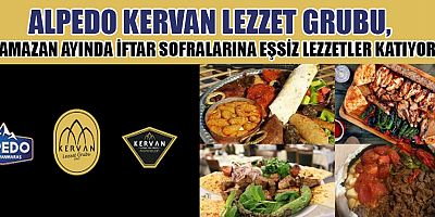 ALPEDO KERVAN İLE HER SOFRA BİR ŞÖLEN