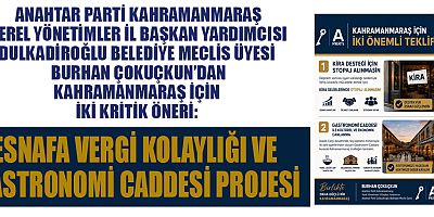 ANAHTAR PARTİLİ ÇOKUÇKUN’DAN İKİ KRİTİK TEKLİF