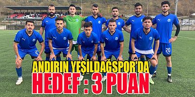  ANDIRIN YEŞİLDAĞSPOR’UN KONUĞU YAHYALISPOR