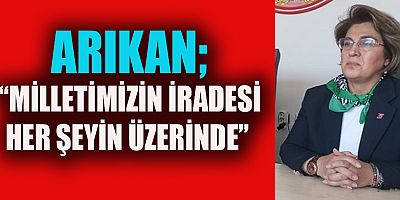 ARIKAN, SEÇİM SONUÇLARININ KAHRAMANMARAŞ'IN KADERİNİ DEĞİŞTİRECEK NİTELİKTE