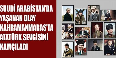 ATATÜRK’ÜN POSTER, RESİM VE TABLOLARI KAHRAMANMARAŞ’TA YOK SATIYOR