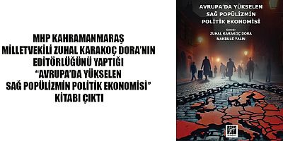  “AVRUPA’DA YÜKSELEN SAĞ POPÜLİZMİN POLİTİK EKONOMİSİ”