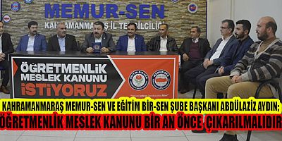 AYDIN ÖĞRETMENLİK MESLEĞİNİ BÜTÜN OLARAK ELE ALAN BİR KANUNUN OLMAMASI BÜYÜK BİR EKSİKLİKTİR