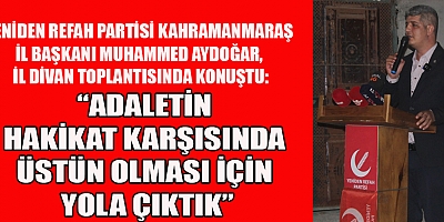 AYDOĞAR: “TEK DERDİMİZ YAŞANABİLİR BİR KAHRAMANMARAŞ”