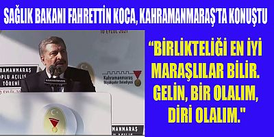 BAKAN KOCA: BİZ KUCAKLAŞTIKÇA ÇOCUKLARIMIZ, GENÇLERİMİZ, GELECEĞE GÜVENLE BAKACAK