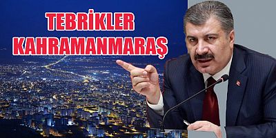BAKAN KOCA   KAHRAMANMARAŞ BEKLENEN HABERİ VERDİ
