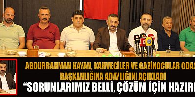 BAŞKAN ADAYI ABDURRAHMAN KAYAN, 