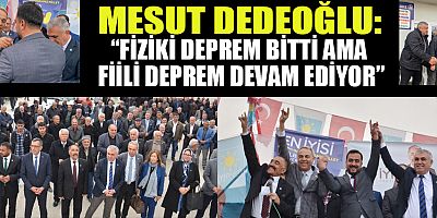 BAŞKAN ADAYI DEDEOĞLU: VATANDAŞI HİÇ DÜŞÜNMÜYORLAR