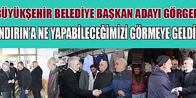 BAŞKAN ADAYI GÖRGEL: “GÖNÜLLERE DOKUNUYORUZ”