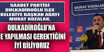 BAŞKAN ADAYI KOZALAK “SORUNLARI BİLİYORUZ VE ÇÖZÜM İÇİN HAZIRIZ”