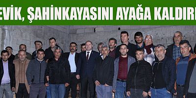 BAŞKAN ADAYI MUHARREM ÇEVİK’E ŞAHİNKAYASI'NDA BÜYÜK İLGİ