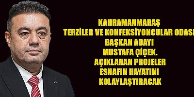 BAŞKAN ADAYI MUSTAFA ÇİÇEK, 