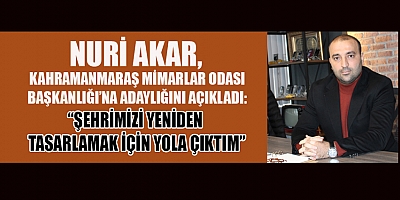 BAŞKAN ADAYI NURİ AKAR:  “GELECEĞİ, BİLGİYİ VE İRADEYİ BİRLEŞTİREREK BİRLİKTE ŞEKİLLENDİRECEĞİMİZE İNANIYORUM”