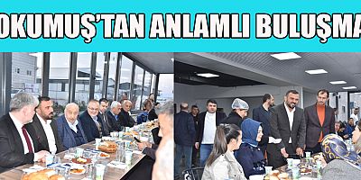 BAŞKAN ADAYI OKUMUŞ, İŞ DÜNYASIYLA İŞBİRLİĞİ İÇERİSİNDE OLACAĞIZ