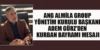 BAŞKAN ADEM GÜRZ: “PAYLAŞMANIN VE KARDEŞLİĞİN EN GÜZEL VAKTİ”