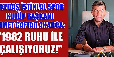 BAŞKAN AKARCA: ŞAMPİYONLUK HEDEFİYLE YOLA ÇIKTIK