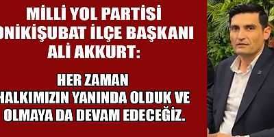 BAŞKAN AKKURT: KAHRAMANMARAŞ’IN GELİŞMESİ İÇİN ÇALIŞIYORUZ
