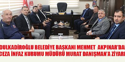 BAŞKAN AKPINAR, CEZA İNFAZ KURUMU MÜDÜRÜ DANIŞMAN’I ZİYARET ETTİ