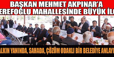 BAŞKAN AKPINAR: “HER ŞEY HALKIMIZ İÇİN, HER ŞEY YAŞANABİLİR BİR DULKADİROĞLU İÇİN”