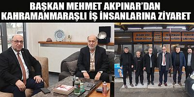 BAŞKAN AKPINAR’IN İŞ İNSANLARINA ZİYARETİ DEVAM EDİYOR