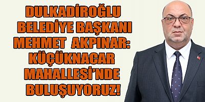 BAŞKAN AKPINAR: “İSTİŞAREYLE GÜÇLENİYOR, BİRLİKTE BÜYÜYORUZ”