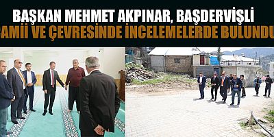BAŞKAN AKPINAR: “MAHALLE MAHALLE GEZİYOR, TALEPLERİ YERİNDE DİNLİYORUZ”