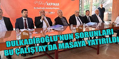   BAŞKAN AKPINAR, “SORUNLARIMIZI İSTİŞARE İLE ÇÖZEREK DULKADİROĞLU’NU AYAĞA KALDIRACAĞIZ” DEDİ.