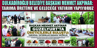BAŞKAN AKPINAR: ÜRETİCİMİZİN GÜÇLENMESİ İÇİN ÇALIŞIYORUZ