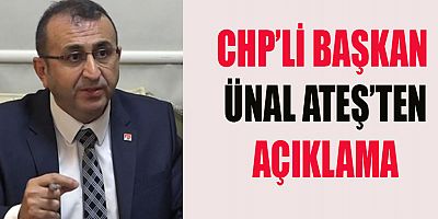 BAŞKAN ATEŞ’TEN MUMCU VE OKKAN AÇIKLAMASI