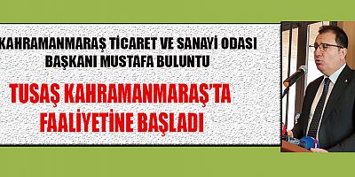 BAŞKAN BULUNTU KMTSO’NUN YENİ KURACAĞI ŞİRKETİN HİSSESİNİN % 70’İ KAHRAMANMARAŞLI SANAYİCİLERİMİZDEN OLACAK
