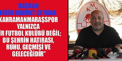 BAŞKAN CEYHAN: BU ŞEHRE HİZMET ETMEK ŞEREFTİR