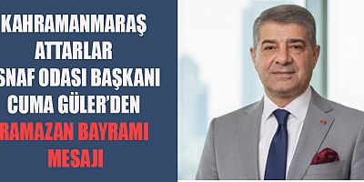 BAŞKAN CUMA GÜLER: RAMAZAN BAYRAMI BİRLİK, DAYANIŞMA VE KARDEŞLİĞİN SİMGESİDİR