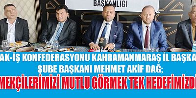 BAŞKAN DAĞ, “EMEKÇİLERİMİZİ MUTLU GÖRMEK TEK HEDEFİMİZDİR”