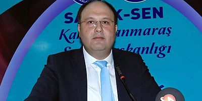 Sağlık-Sen Kahramanmaraş İl Başkanı Bünyamin Mutlu Demirci