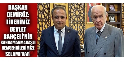 BAŞKAN DEMİRÖZ, MHP LİDERİ DEVLET BAHÇELİ İLE GÖRÜŞTÜ