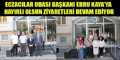 BAŞKAN EBRU KAYA: MESLEĞİMİZİN GELİŞİMİ İÇİN İŞ BİRLİĞİNİ ARTIRMAYA DEVAM EDECEĞİZ
