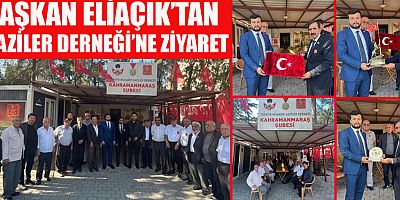 BAŞKAN ELİAÇIK’TAN GAZİLERLE HASBİHAL ETTİ