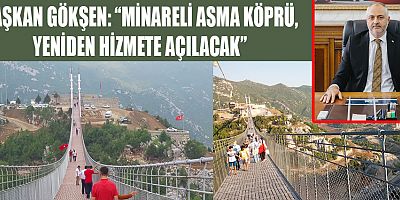 BAŞKAN GÖKŞEN’DEN MÜJDE