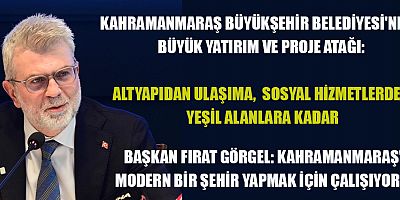 BAŞKAN GÖRGEL: 114 PROJEDEN 69'U HAYATA GEÇİRİLDİ
