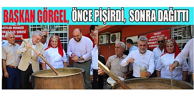BAŞKAN GÖRGEL’DEN AŞURE İKRAMI