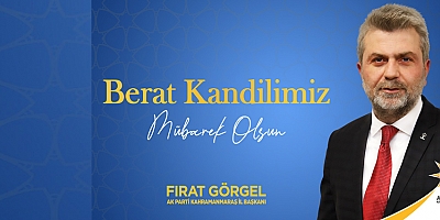 BAŞKAN GÖRGEL’DEN BERAT KANDİLİ MESAJI