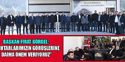 Dulkadiroğlu Muhtarlar Derneği’ni ziyaret eden Başkan Görgel