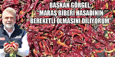 BAŞKAN GÖRGEL: “ÜRETİCİLERİMİZİN YANINDAYIZ”