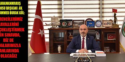 BAŞKAN GÜL, SINAV ÖNEMLİ AMA HAYATTAN DAHA ÖNEMLİ DEĞİL