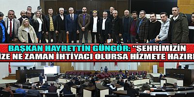 BAŞKAN GÜNGÖR: “DAİMA ŞEHRİMİZİN VE HEMŞEHRİLERİMİZİN YANINDAYIZ”