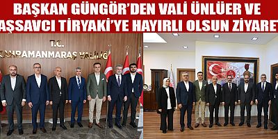 BAŞKAN GÜNGÖR’DEN VALİ ÜNLÜER VE BAŞSAVCI TİRYAKİ’YE HAYIRLI OLSUN ZİYARETİ