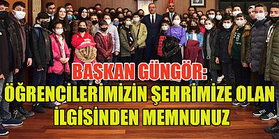 BAŞKAN GÜNGÖR GENÇLERİMİZLE GURUR DUYUYORUM