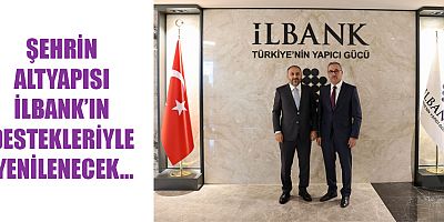 BAŞKAN GÜNGÖR, İLBANK GENEL MÜDÜRÜ TÜRK İLE BİR ARAYA GELDİ