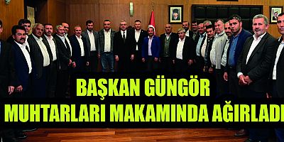  BAŞKAN GÜNGÖR MUHTARLARIMLA SÜREKLİ KOORDİNASYON İÇERİSİNDEYİZ